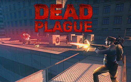 download Dead plague: Zombie outbreak apk